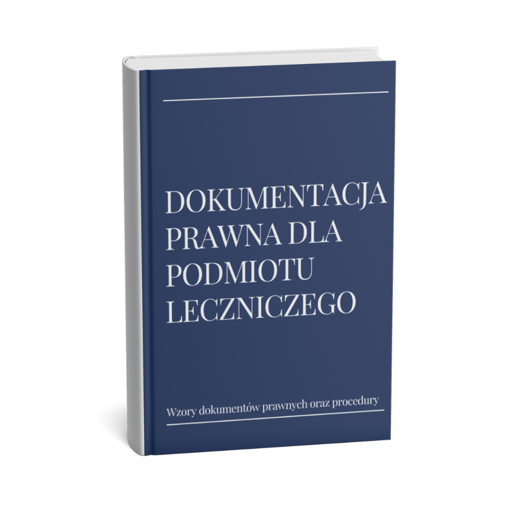 Pakiet: dokumentacja prawna dla podmiotu leczniczego